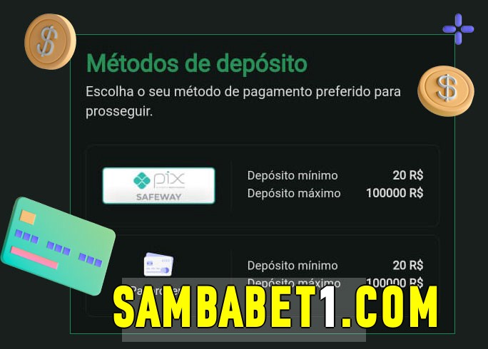 O cassino sambabet bet oferece uma grande variedade de métodos de pagamento